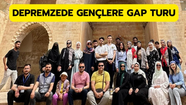Depremzede gençlere GAP turu