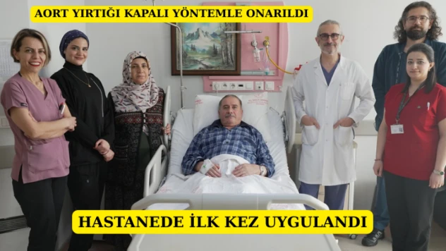 Hastanede ilk kez uygulandı