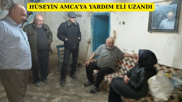 Hüseyin Amca'ya Yardım Eli Uzandı