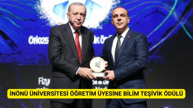 İnönü Üniversitesi Öğretim Üyesine Bilim Teşvik Ödülü