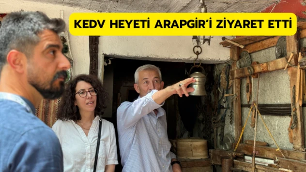 KEDV heyeti Arapgir'i ziyaret etti