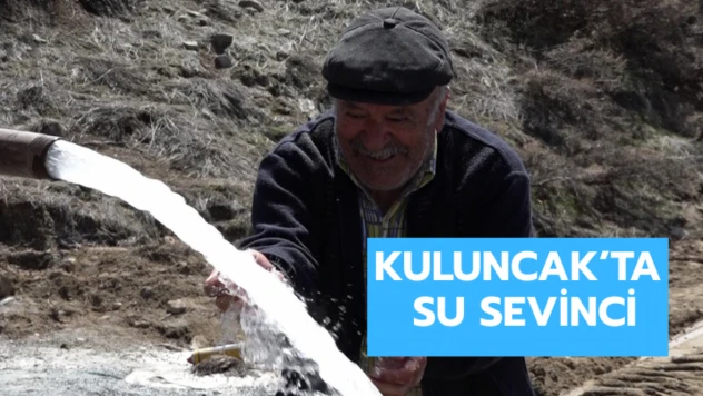 Kuluncak'ta su sevinci