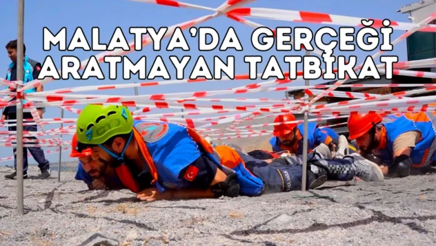 Malatya'da gerçeği aratmayan tatbikat