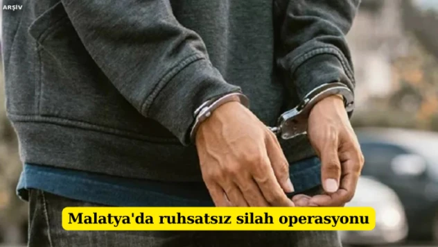 Malatya'da ruhsatsız silah operasyonu