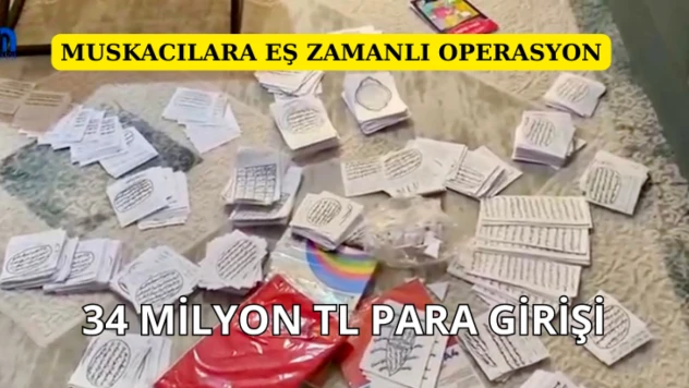 Muskacılara eş zamanlı operasyon