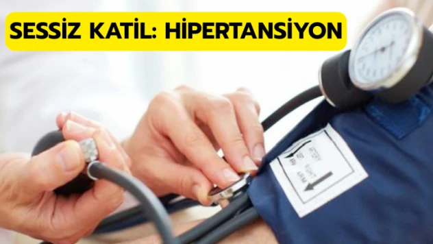 Sessiz katil: Hipertansiyon