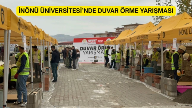 İnönü Üniversitesi'nde duvar örme yarışması