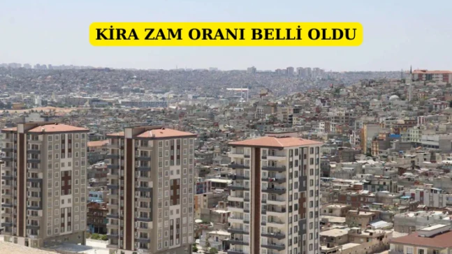 Kira zam oranı belli oldu