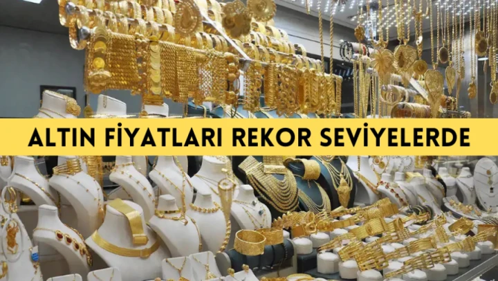 Altın fiyatları rekor seviyelerde