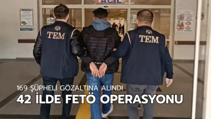 42 ilde FETÖ operasyonu