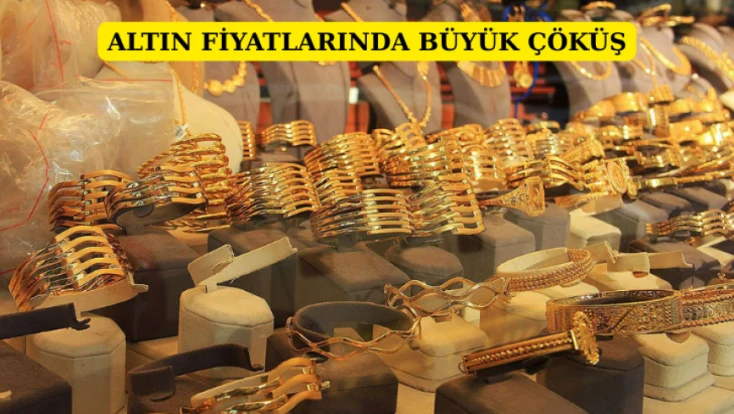 Altın fiyatlarında büyük çöküş