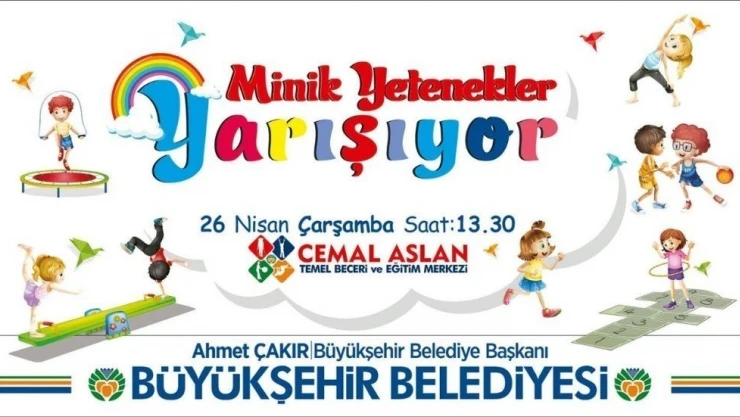 'Minik Yetenekler Yarışıyor' etkinliği yapılacak