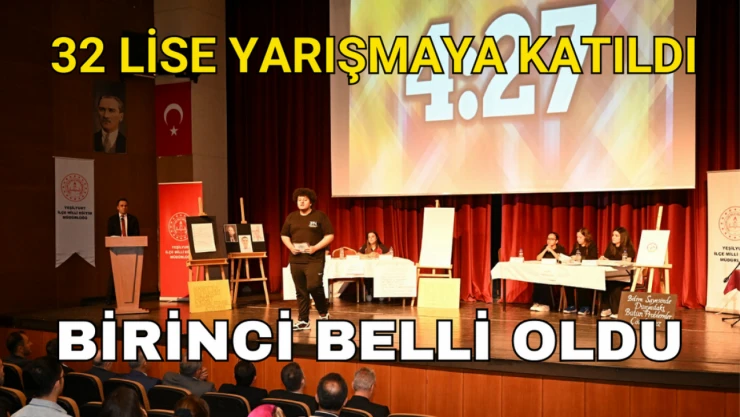 32 lise yarışmaya katılmıştı… Birinci belli oldu