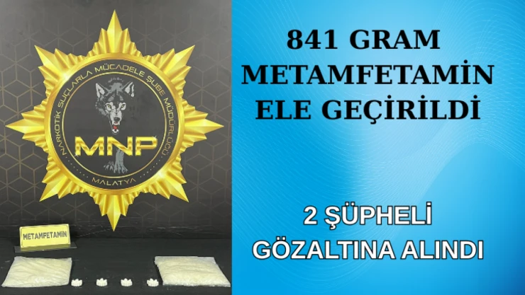 841 gram metamfetamin ele geçirildi