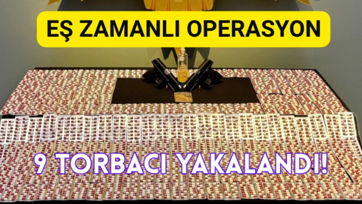 9 torbacı yakalandı