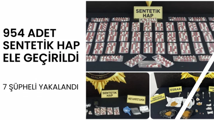 954 adet sentetik hap ele geçirildi