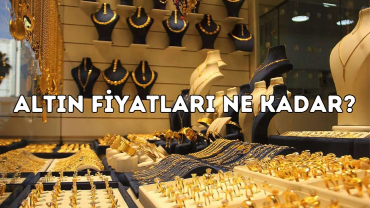 Altın fiyatları ne kadar?