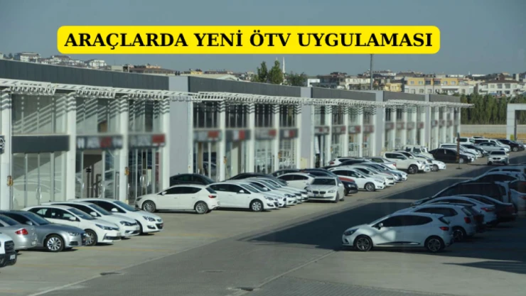 Araçlarda yeni ÖTV düzenlemesi