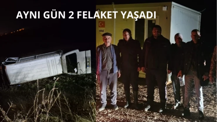 Aynı Gün İki Felaket Yaşadı