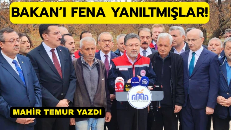 Bakanı kim yanılttı?