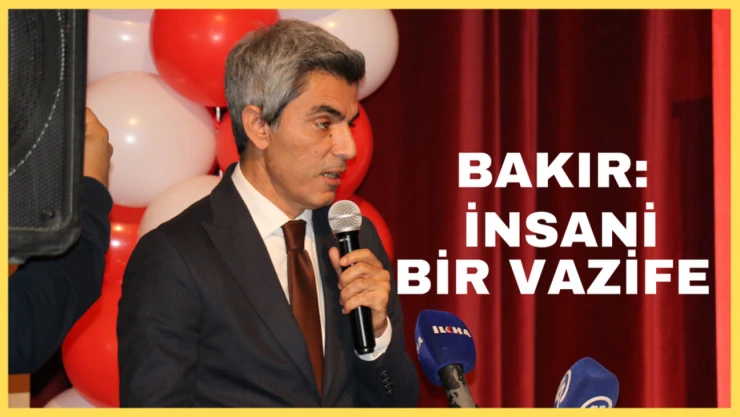 Bakır: İnsani bir vazife