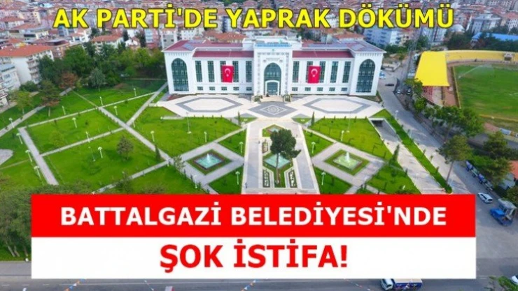 Battalgazi Belediyesi'nde şok istifa!