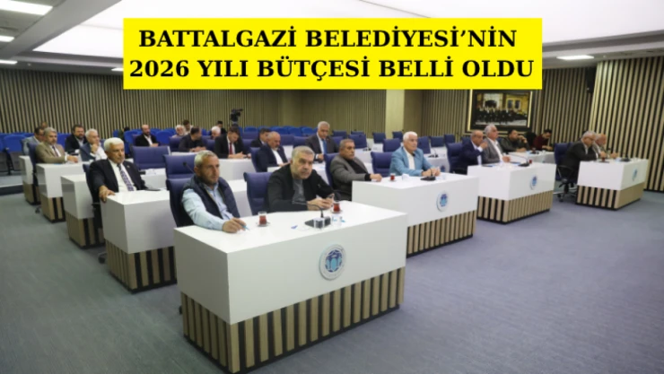 Battalgazi Belediyesi'nin 2026 yılı bütçesi belli oldu