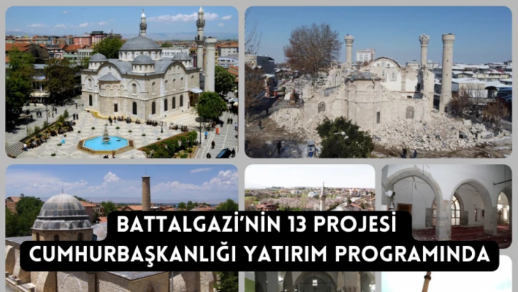 Battalgazi'nin 13 projesi Cumhurbaşkanlığı yatırım programında
