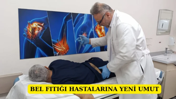 Bel fıtığı hastalarına yeni umut
