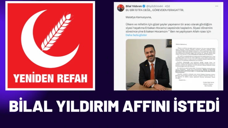 Bilal Yıldırım affını istedi