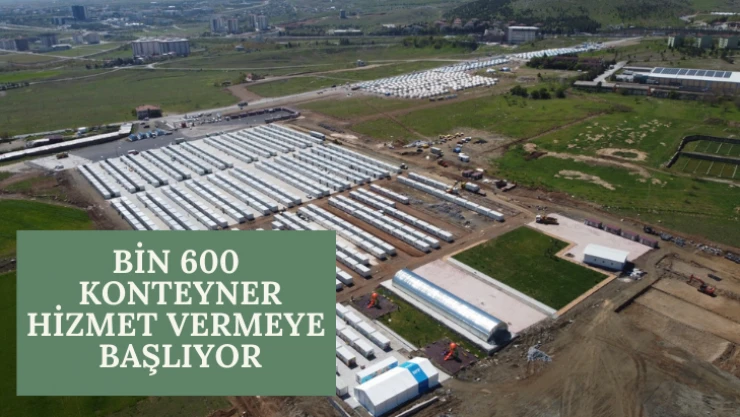 Bin 600 konteyner hizmet vermeye başlıyor