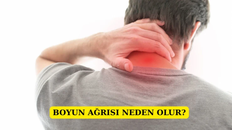 Boyun ağrısı neden olur?