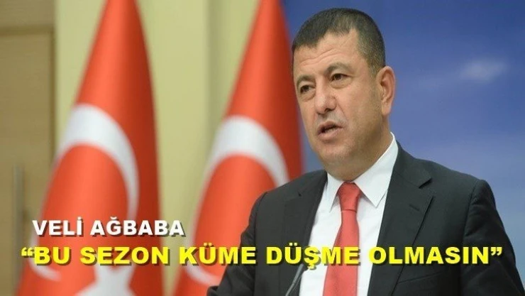 'Bu sezon küme düşme olmasın'