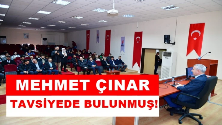 Çınar öğrencilere tavsiyede bulunmuş!
