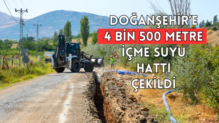 Doğanşehir'e 4 bin 500 metre içme suyu hattı çekildi