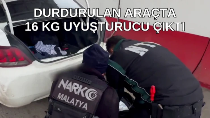 Durdurulan araçta 16 kg uyuşturucu çıktı