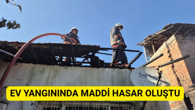 Ev yangınında maddi hasar oluştu
