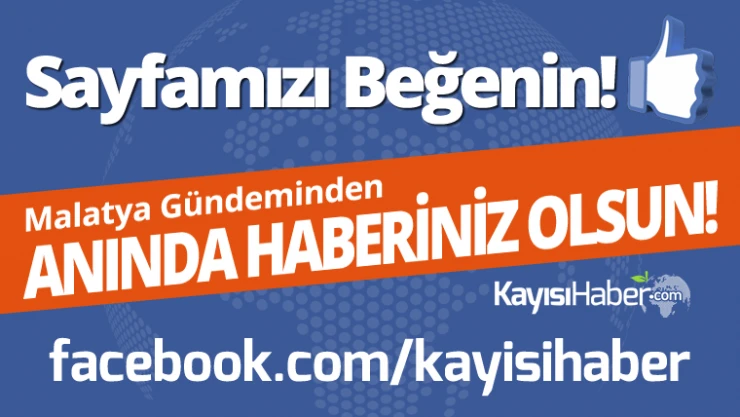 Malatya gündemini Facebook sayfamızdan anında takip edin!