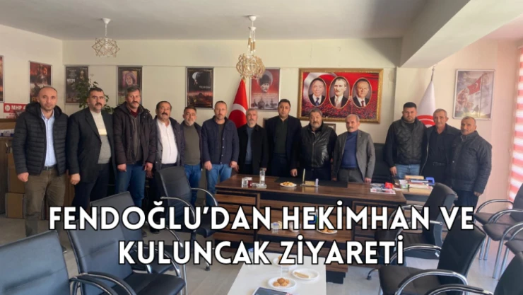 Fendoğlu'ndan Kuluncak ve Hekimhan ziyareti