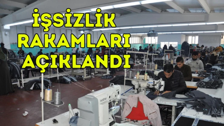 İşsizlik rakamları açıklandı
