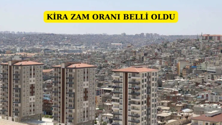 Kira zam oranı belli oldu