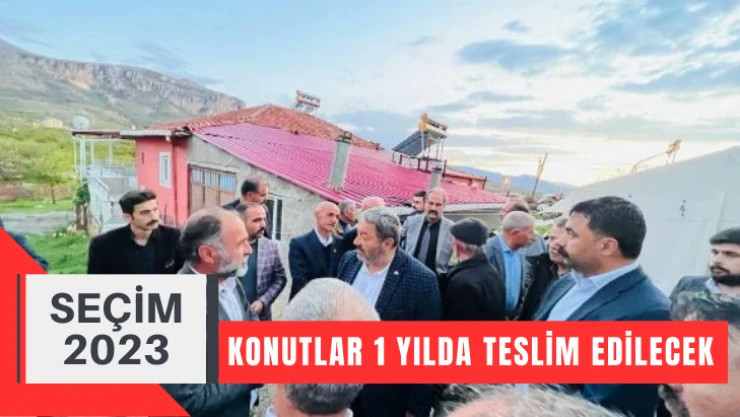 Konutlar 1 yılda teslim edilecek