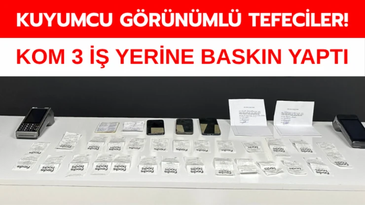Kuyumcu görünümlü tefeciler!