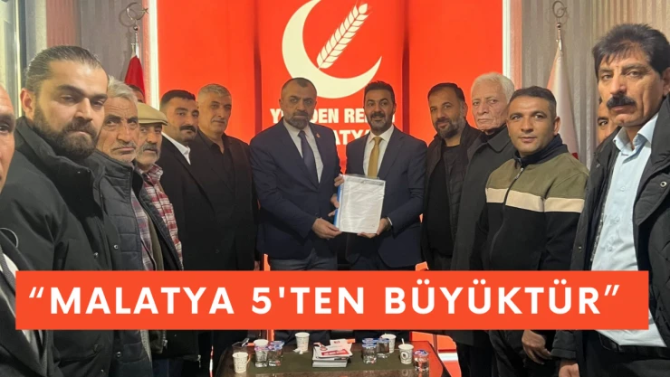 Malatya 5'ten büyüktür