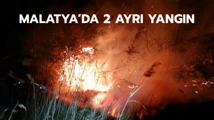 Malatya'da 2 ayrı yangın
