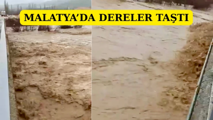 Malatya'da dereler taştı