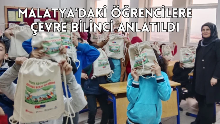 Malatya'daki öğrencilere Çevre Bilinci anlatıldı