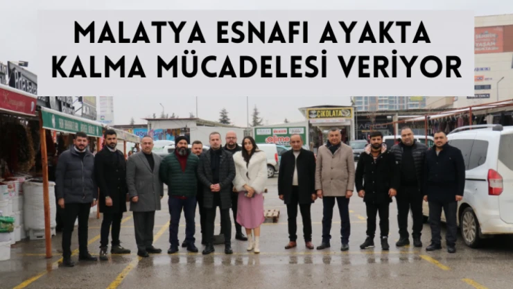 Malatya Esnafı Ayakta Kalma Mücadelesi Veriyor