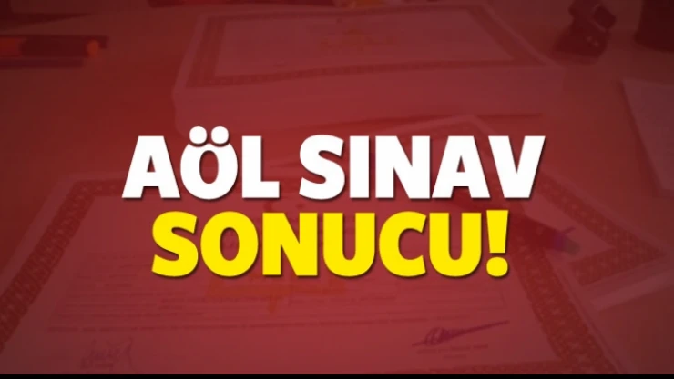 AÖL (Açık Öğretim Lisesi) sınav sonuçları ne zaman açıklanıyor?