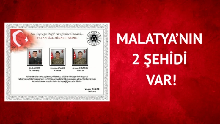Malatya'nın 2 şehidi var